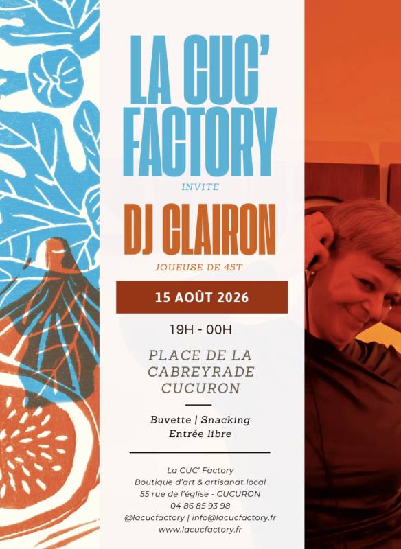 fete de l'été Cucuron DJ Clairon CUC' Factory